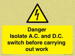 DANGER Isolate A.C. and D.C. switch before carrying out work